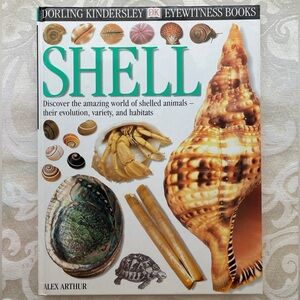 DK Eyewitness Books: Shell by Alex Arthur Hardcover 64 Pages